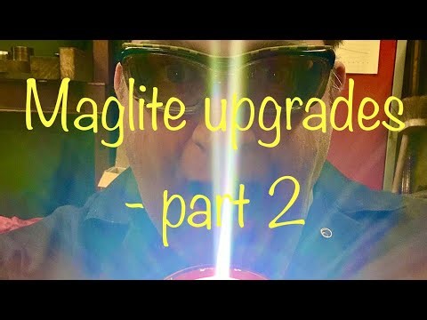 Maglite upgrades - Part 2