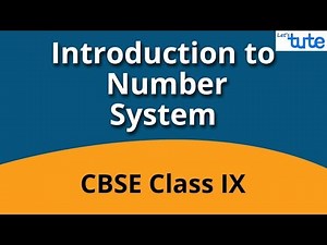 Introduction to Real Number System | Class 9 | Letstute CBSE