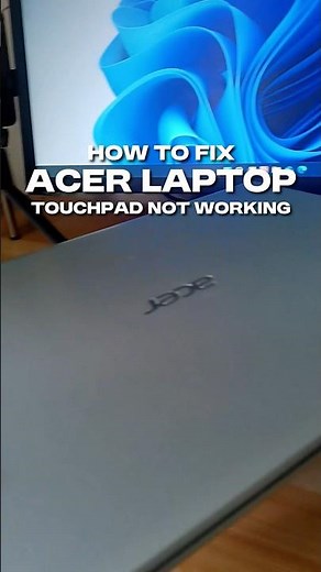 How to Fix Acer Laptop Touchpad Not Working - EASY FIX