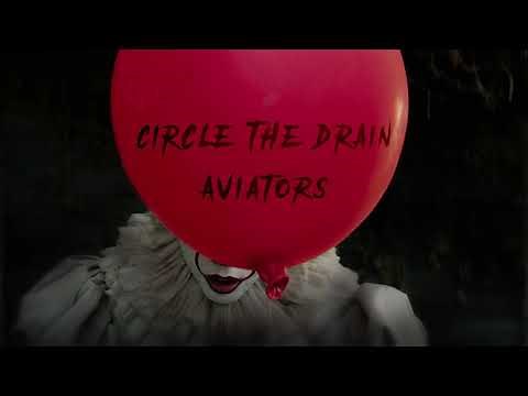 Aviators - Circle The Drain (IT Song | Alternative Rock)