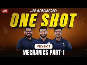 Physics in One Shot for JEE Advanced 2025🔥 | Mechanics Part-1 | ALLEN JEE