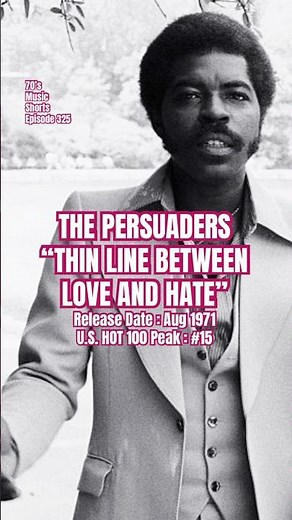 The Persuaders “Thin Line Between Love And Hate” #70s #70smusic #thepersuaders