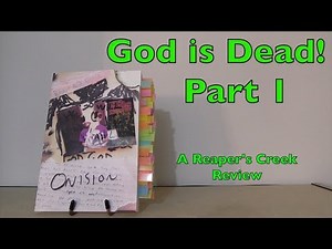 God is Dead! | A Review of Reaper's Creek by Onision (Part 1)