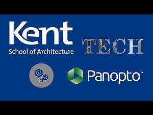 Managing your Panopto recording - Kent School of Architecture Tech