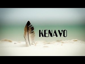 [KENAVO ... ] By Maxleena