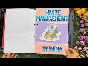 Waste Management in India | need of hour | Class12 Economics file | cbse projects | School files