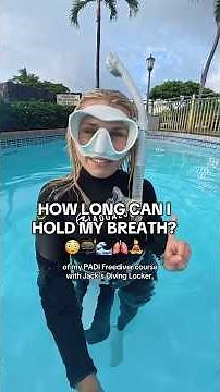 How long can I hold my breath on Day 1 of my PADI Freediver Course with Jack’s Diving Locker!