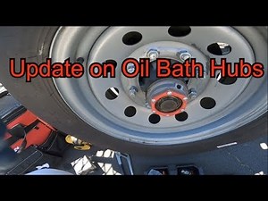UPDATE on Oil Bath from Grease Hubs