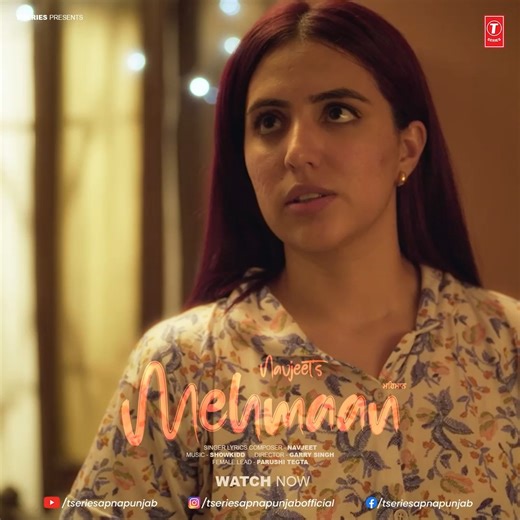 New track, new vibe !! 🎶✨ ‘Mehmaan’ is out now—play it on repeat !! 🎉🎊 #Mehmaan #OutNow Navjeet Showkidd #GarrySingh Parushi Tegta The Town Media #PunjabiSong #TSeriesApnaPunjab | T-Series Apna Punjab