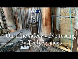 TECH SERVICESS - Online Safety/Relief Valve Testing and Calibration