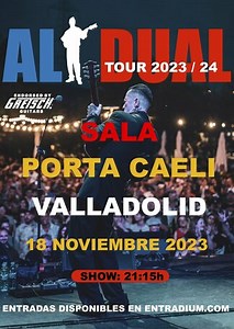 Compra entradas para AL DUAL - VALLADOLID (SALA PORTA CAELI), en VALLADOLID | entradium, por MERMAID PRODUCTIONS, S.L.