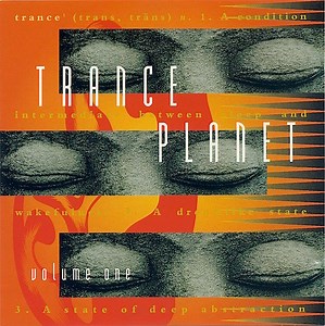 Various - Trance Planet - Volume One