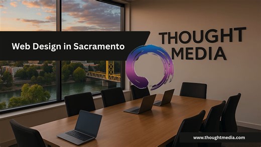 Web Design in Sacramento - www.thoughtmedia