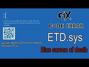 FIX Windows 10 Blue Screen error KMODE EXCEPTION NOT HANDLED ETD.sys [full tutorial] 2020 method