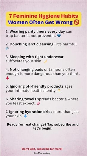 7 Feminine Hygiene Mistakes Every Woman Should Avoid 💡