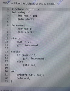 What will be the output of the C code? #include int main() { ... | Filo