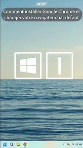 Comment télécharger et installer Google Chrome et le définir comme navigateur par défaut
