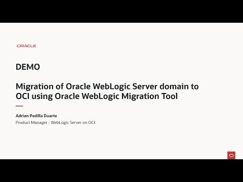 Oracle WebLogic Migration Tool demo