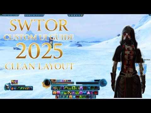 How to Customize Your SWTOR User Interface 2025