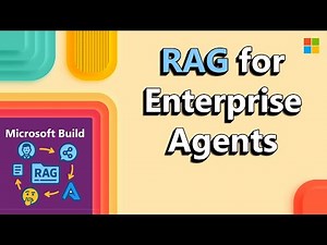 Microsoft Build 2025 - Knowledge Retrieval: ​ RAG for enterprise agents with Azure AI Search