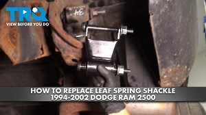 How to Replace Leaf Spring Shackle 1994-2002 Dodge Ram 2500
