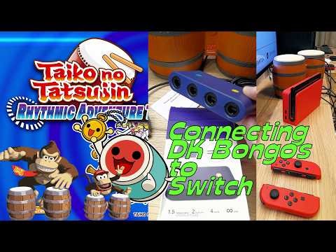 DK Bongos VS. Taiko No Tatsujin - Connecting to Nintendo Switch