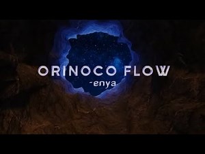 Orinoco Flow (Lyrics) - Enya
