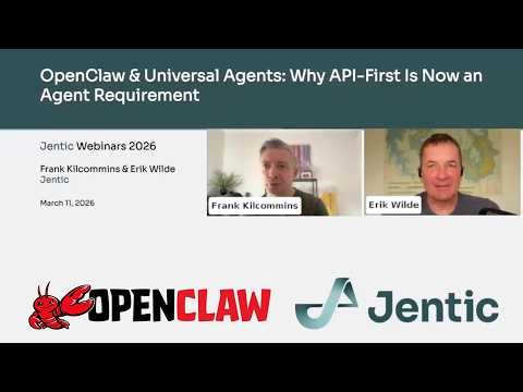 OpenClaw & Universal Agents: Why API-First is Now an Agent Requirement