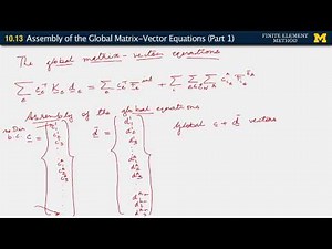 10.13. Assembly of the Global Matrix-Vector Equations (Part 1)