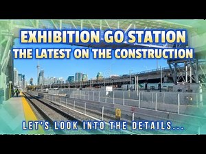 Latest Updates on the Exhibition GO Station for the Ontario Line for Toronto Transit Riders