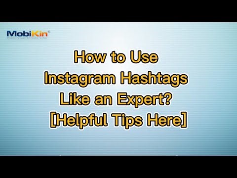 How to Use Instagram Hashtags Like an Expert? [Helpful Tips Here]