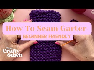 How To Seam Garter Stitch