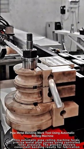 Pipe Metal Bending Work Tool Using Automatic Rolling Machine #worktool
