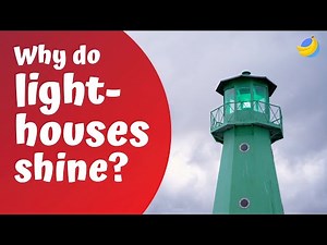 Why do lighthouses shine?💡 | Curious Questions