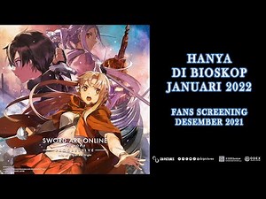 SWORD ART ONLINE THE MOVIE -PROGRESSIVE - ARIA OF A STARLESS NIGHT Trailer Indonesia