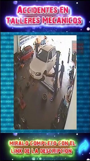 Accidentes en Talleres Mecánicos 🔴 Accidents in Mechanical Workshops