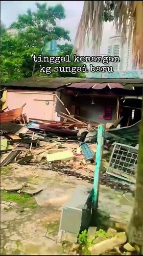 Hanya Tinggal Kenangan : Kampung Sungai Baru