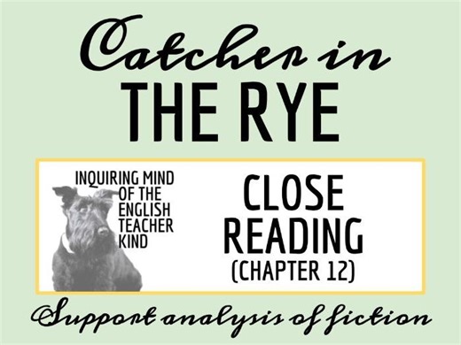 Catcher in the Rye Chapter 12 Close Reading Analysis Worksheet | Teaching Resources