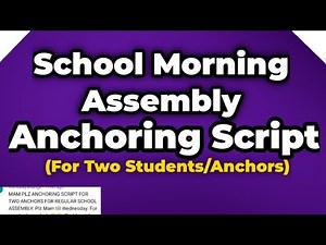 School Morning Assembly Anchoring Script