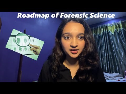 Road Map of Forensic Science