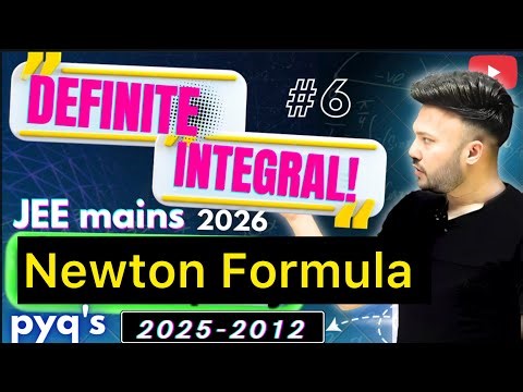 JEE MMAIN 2026 ( L 6 ) Definite Integral ( Newton Formula ) JEE MAIN PYQ 2025 - 2012 #jee2026