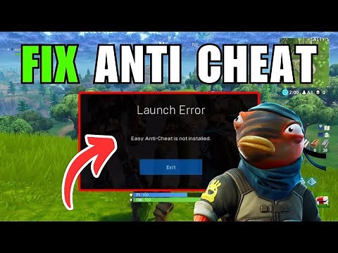 How To Fix Fortnite Easy Anti Cheat Not Installed