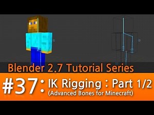 Blender 2.7 Tutorial #37 : IK Rigging (Part 1/2) #b3d Video Lecture | Learn and Master: Blender (English) - Professional Skills