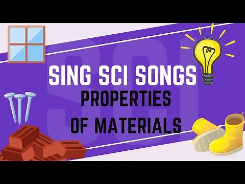 Properties of Materials (Science Song for Kids)