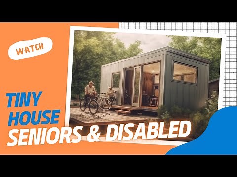 Tiny House for Seniors and Disabled