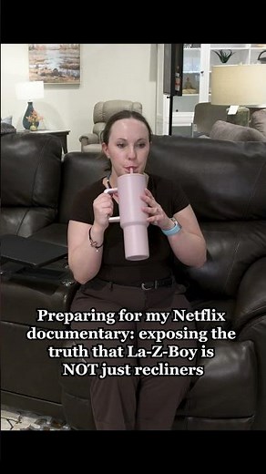 Filming My La-Z-Boy Documentary... Netflix, Are You Watching?