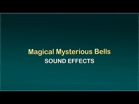 Magical Mysterious Bells - Christmas Sound Effect