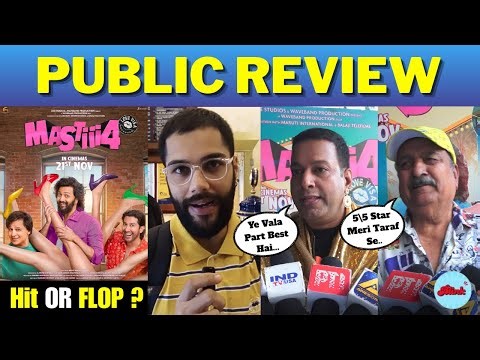 Mastiii 4 Movie Public Review | Vivek Oberoi | Riteish Deshmukh | Aftab Shivdasani | Hit OR Flop?