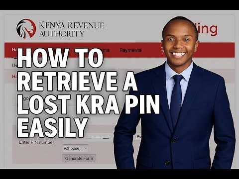 How to Retrieve a Lost KRA PIN Easily | Step-by-Step Guide