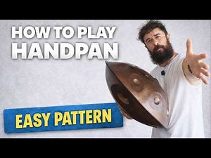 How to Play Handpan (Beginner Lesson – Easy Pattern)